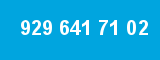 929 641 71 02